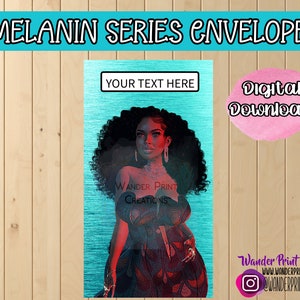 May include: A digital download of an envelope template featuring a woman with dark skin and curly hair. The background is a turquoise blue with a metallic sheen. The text "YOUR TEXT HERE" is at the top of the envelope. The text "WANDER PRINT CREATIONS" is at the bottom of the envelope.