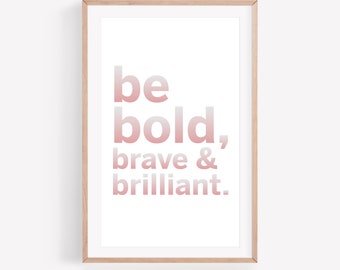 Be Bold Typography Art Print | Pink Gradient Minimalist Decor (Digital Download)