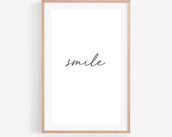Smile Script Wandkunst, minimalistisches Zitat Print (Digitaler Download)