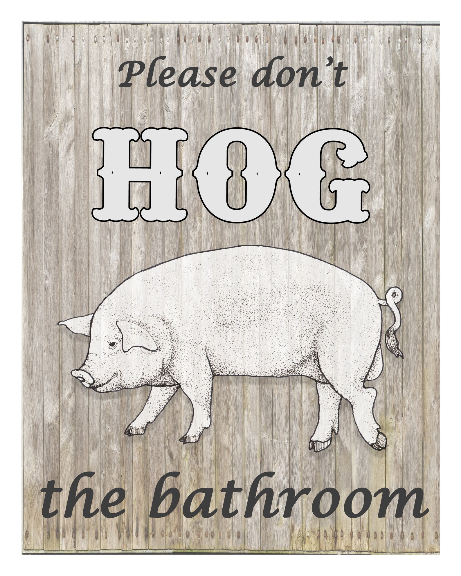 Bathroom Pig Poster Don't Hog the Bathroom Farmhouse Etsy