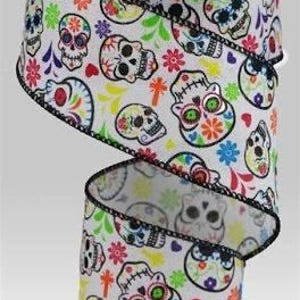 2.5” Halloween Sugar Skull; Day of the Dead Ribbon, 2.5” Dia de los Muertos ribbon 10yd and 4yd 3in loose ribbon roll