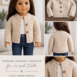 Könnte beinhalten: Eine beige gehäkelte Strickjacke für 18-Zoll-Puppen mit Rundhalsausschnitt, langen Ärmeln mit gerippten Bündchen und drei braunen Knöpfen auf der Vorderseite. Der Pullover wird an einer Puppe mit braunen Haaren, weißem Oberteil und blauer Jeans gezeigt.