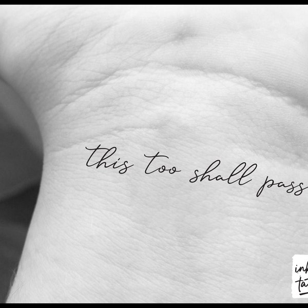 This Too Shall Pass Quote Temporary Tattoo, Pre-Cut