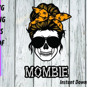 Mombie SVG - Halloween Skull, Messy Bun Skeleton, Zombie Mom, Costume Ideas for Halloween Mombie Clipart