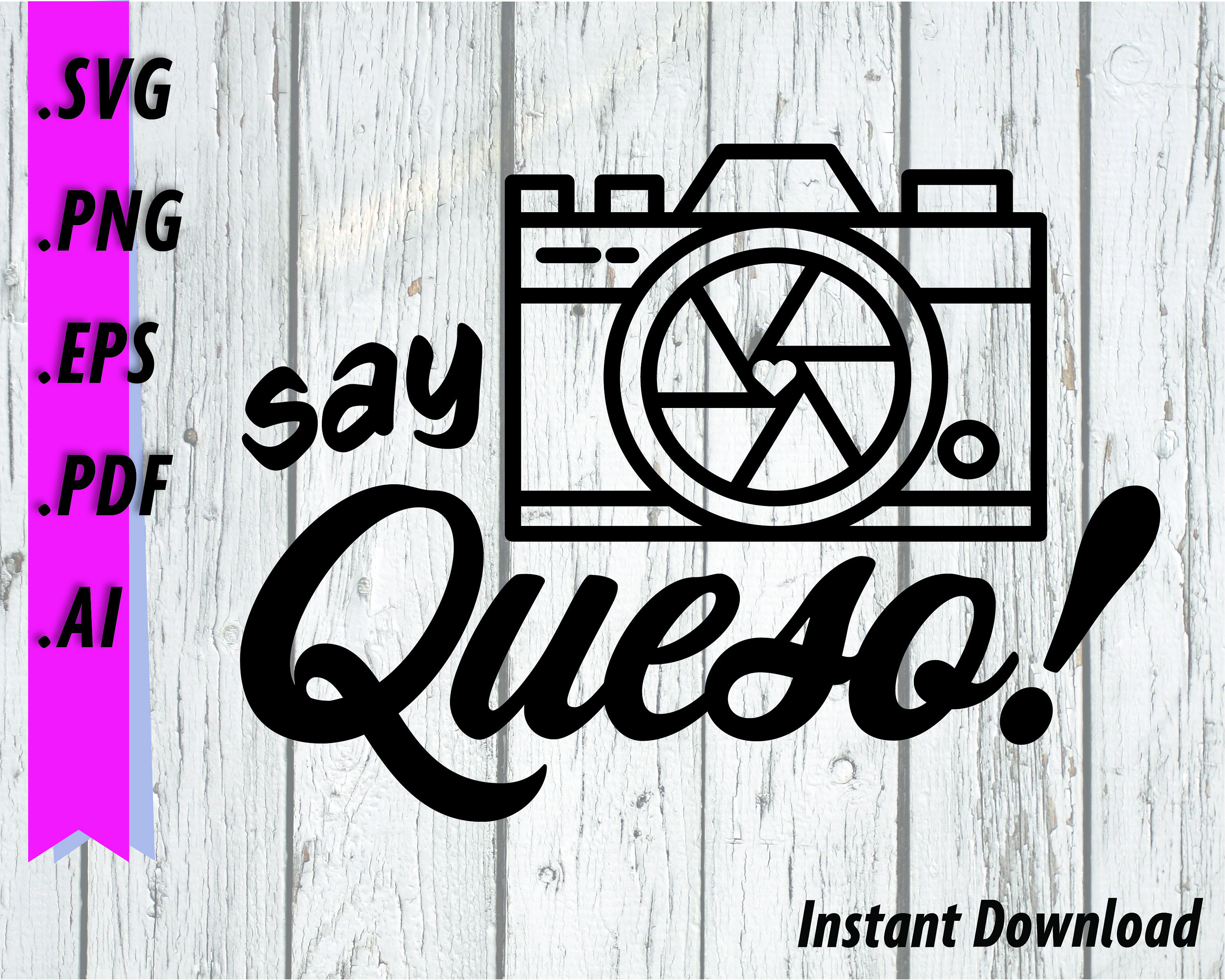 Say Queso SVG Say Cheese Photography Camera Clipart Etsy