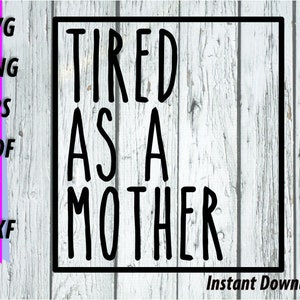 Cansada como mãe SVG - mamãe clipart, clipart fofo para mães - design quadrado minimalista