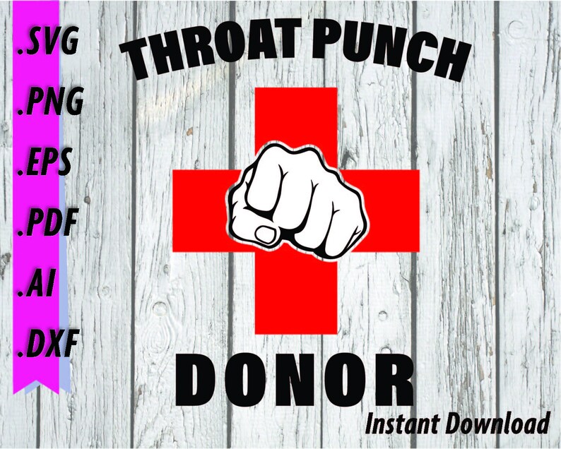Throat Punch Donor SVG Fist Punch Clipart Throat Punch DXF - Etsy
