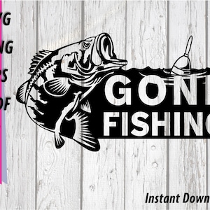 Gone Fishing SVG - Gone Fishing Sign / Window Decal Clipart