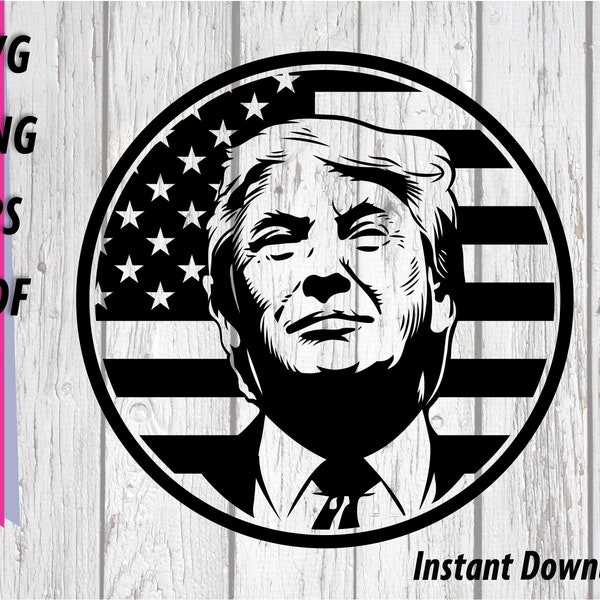 President Trump SVG - With Flag Background - MAGA Political Clipart for Cutting Machines - Commercial Use Included