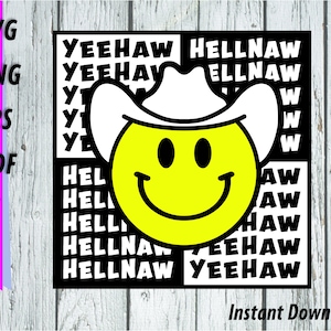 YeeHaw Hell Naw SVG Smiley Face Cowboy Cowgirl Clipart - Cricut Glowforge Cut File