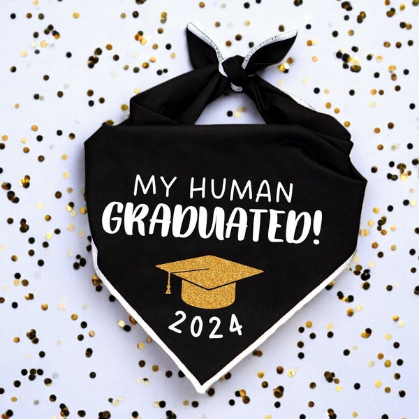 Dog Bandana Graduation 2024, My Human Graduated Dog Bandana, My Mom graduated dog bandana, college graduation gift dog, proud pup of a grad