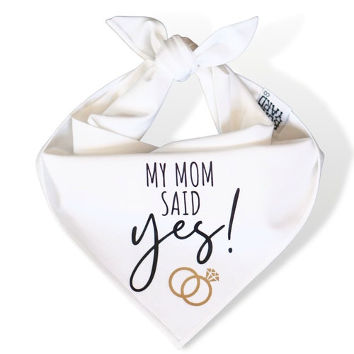 mom said yes dog bandana