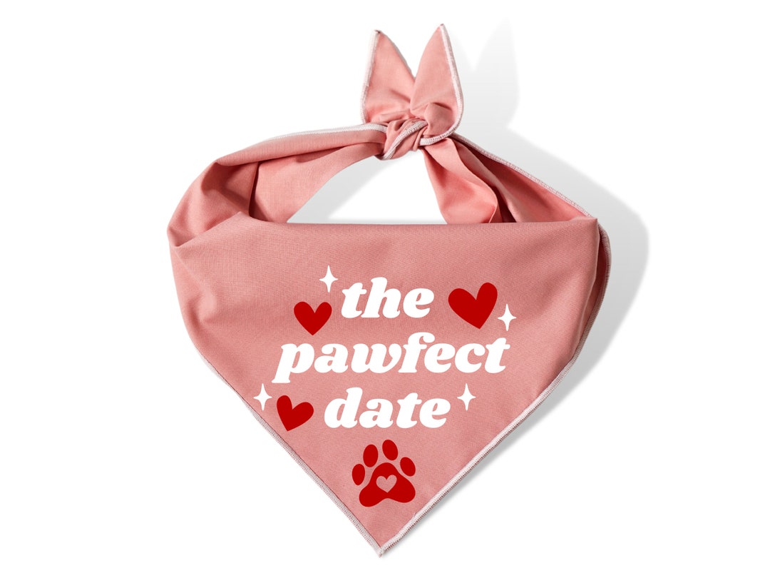 The Pawfect Date Valentine's Day Dog Bandana, Funny Vday Pet Bandanas, Cute Dog Bandanas