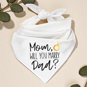 Will You Marry Dad Dog Bandana: Pet Proposal Bandana with Gold Ring