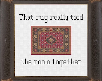 Big Lebowski Cross Stitch pattern snarky cross stitch subversive cross stitch