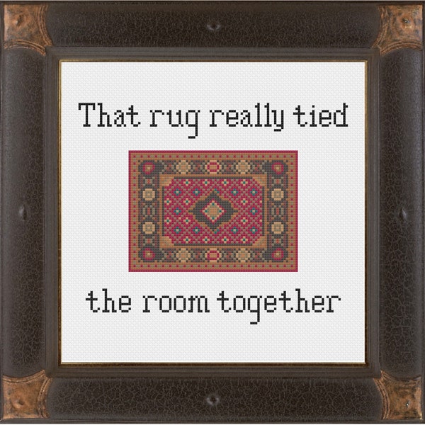 Big Lebowski Cross Stitch pattern snarky cross stitch subversive cross stitch