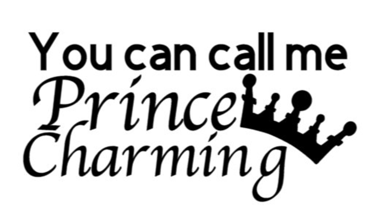 You can call me Prince Charming svg disney prince svg disney Etsy