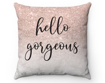 hello gorgeous throw pillow