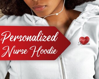 Sweat à capuche personnalisé pour infirmière, fermeture éclair, dames, veste à monogramme, veste à fermeture éclair sur toute la surface, veste d'infirmière, veste stéthoscope, sweat à capuche d'infirmière