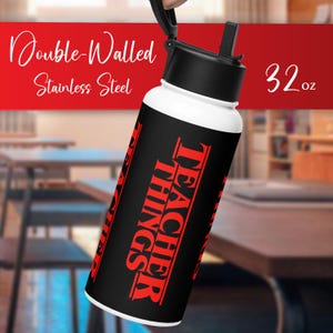 Teacher Things Stainless Steel Water Bottle With a Straw Lid