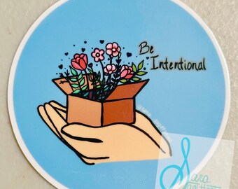 Be Intentional Blue Floral Box Hands Design Waterproof Vinyl Sticker to Promote Positivity Affirmations Self Care Accountability Reminder