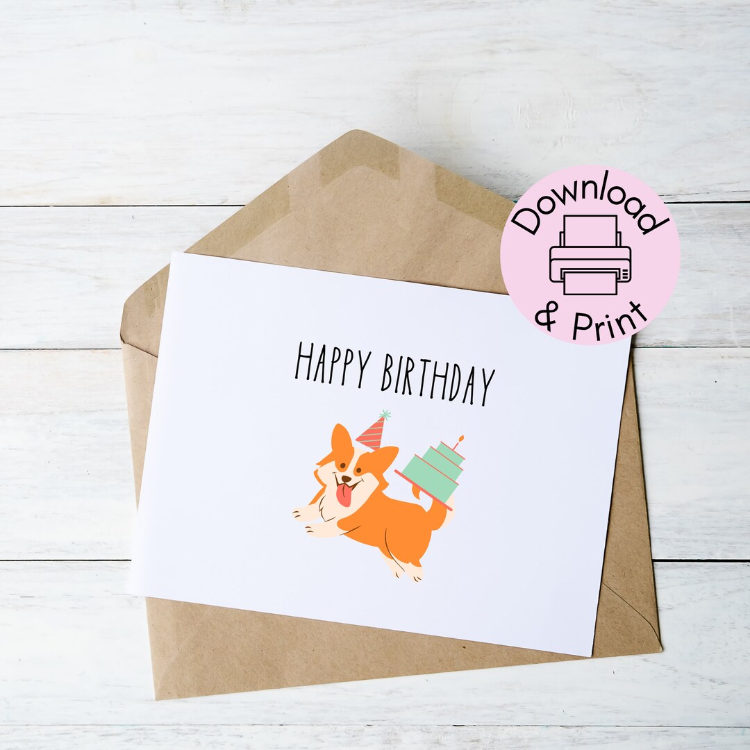 Corgi Birthday Card, Cute Printable Birthday Card, Cute Dog Birthday ...