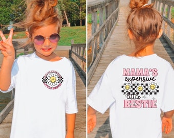 Mama's Expensive Little Bestie T-Shirt, Crewneck/Youth Apparel/Funny Youth Apparel