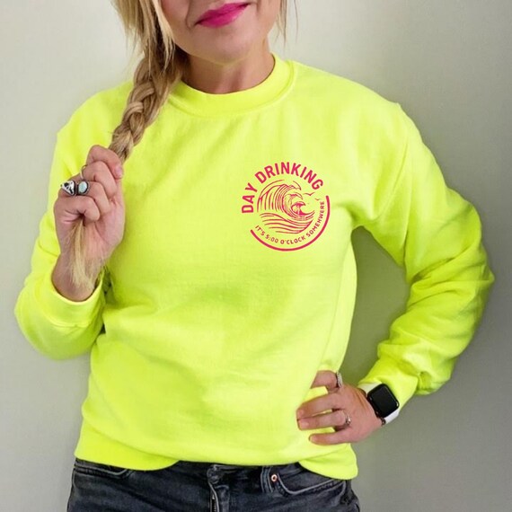 Day Drinking T shirt Crewneck Hoodie its 5 00 o Clock Somewhere T shirt Crewneck Hoodie ladies Weekend Apparel gifts for Her Etsy UK