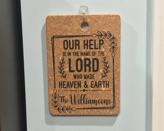 Personalized Psalm 124 Our Help is in the Name of the LORD wall decor cork trivet Family Gift Catholic Christian Bible rectangle approx6"x9"