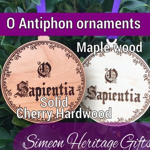 O ANTIPHONS Set of 7 LARGE Heirloom Quality wood ornaments Family Tradition Advent O Sapientia O Wisdom Catholic Christmas Latin English Rex