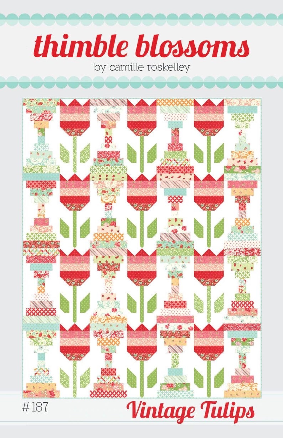 Vintage Tulips Quilt Pattern From Thimble Blossoms by Camille - Etsy