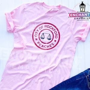 City of Rockford Peaches A League of Their Own Movie Adult Youth Shirt, A League of Their Own Shirt, City of Rockford Peaches Shirt