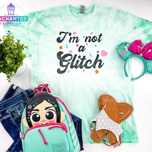 I&#39;m Not A Glitch Vanellope Von Schweetz Wreck It Ralph Disney Inspired Tie Dye Disneyland Disney World Parks Shirt