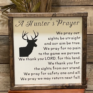 Hunter’s prayers wood sign