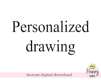 Personalized  drawing, Custom drawing