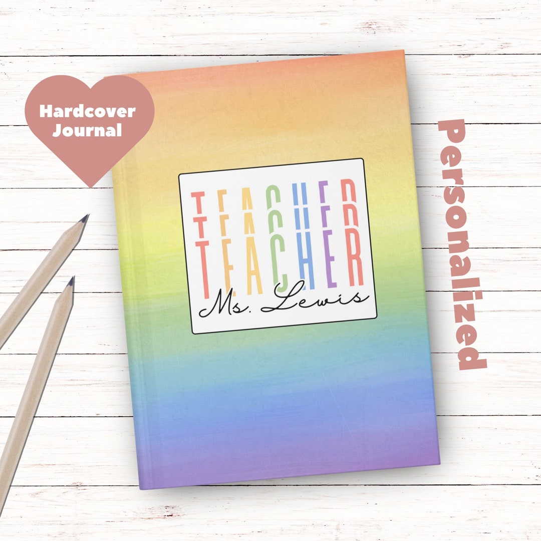 Custom Teacher Memory Book, Personalized Journal for Teachers, Rainbow Teacher Gift, Custom