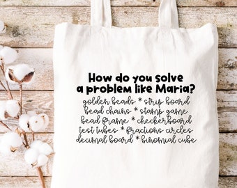 Montessori Math Teacher Tote Bag - How Do You Solve A Problem Like Maria - Gift for Montessori Teachers - Funny Montessori Tote Bag