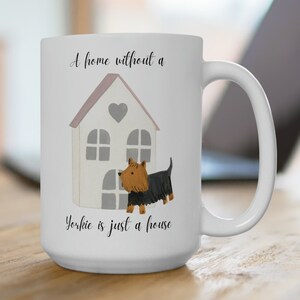 Yorkie Gift, Dog Lover Gift, Yorkie Breed Ceramic Mug 15oz