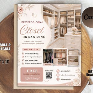May include: A professional closet organizing flyer template featuring a soft pink and white color scheme with floral accents. The text reads Professional Closet Organizing, Our Services, and includes before and after photos of a closet space.