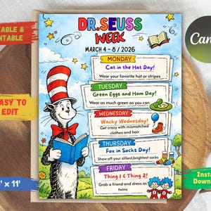 May include: A colorful Dr. Seuss Week printable calendar, featuring the Cat in the Hat holding a book. The calendar includes daily themes like "Cat in the Hat Day" and "Fox in Socks Day." The design is 8.5 x 11 inches and is labeled as editable and printable.