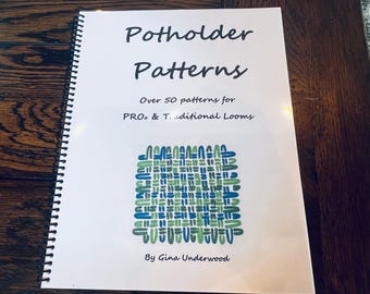 Potholder Patterns spiral-bound book - 50+ ideas, new methods &more for loops, twills, rainbows, color schemes, blank grids