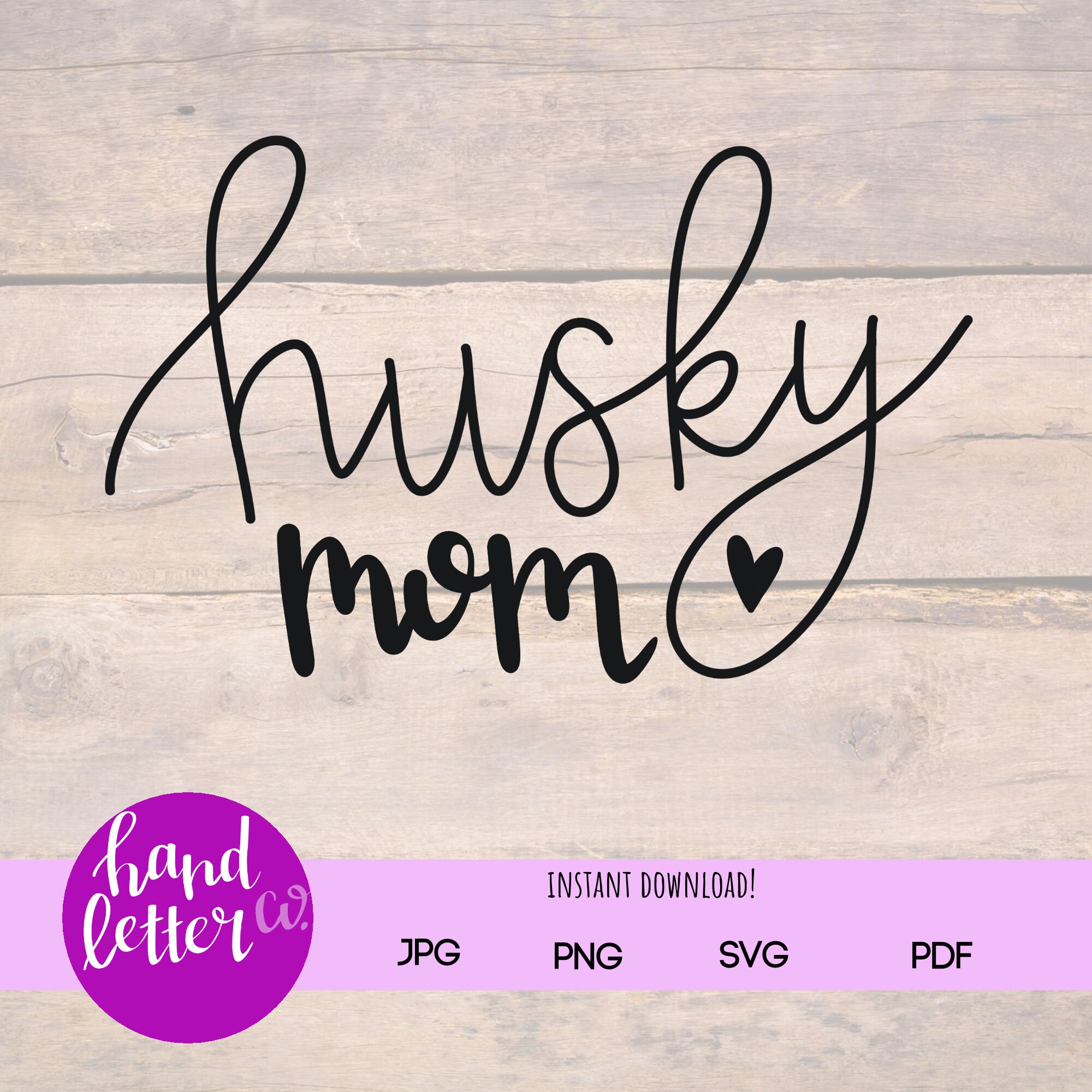 Husky Mom SVG File Cricut Silhouette Cutfile | Etsy