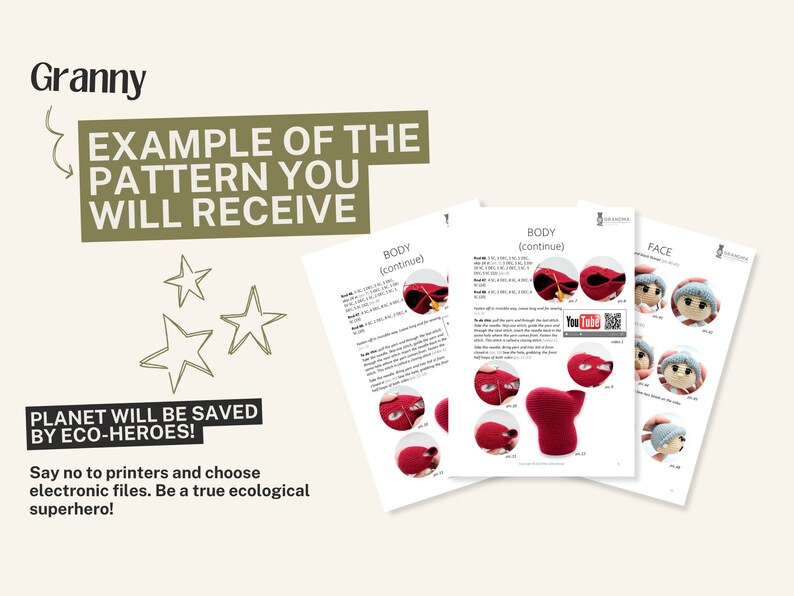 May include: A sample of a crochet pattern for a plush toy. The pattern includes instructions for making the body, face, and hat. The pattern is available as a digital download, which helps to save the planet by reducing paper waste. The text on the page says "Planet will be saved by eco-heroes!"
