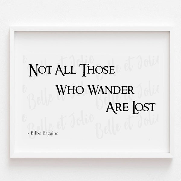 Not All Those Who Wander Are Lost, Wall Decor, high resolution PNG, inspirational quote, home decor teen bedroom wall art Motivational Quote