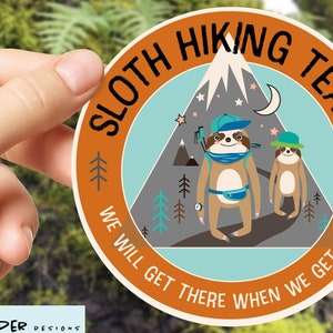 Sloth Hiking Team sticker - hand-drawn vinyl sticker, water bottle sticker, laptop sticker, vinyl sticker, small sticker, waterproof