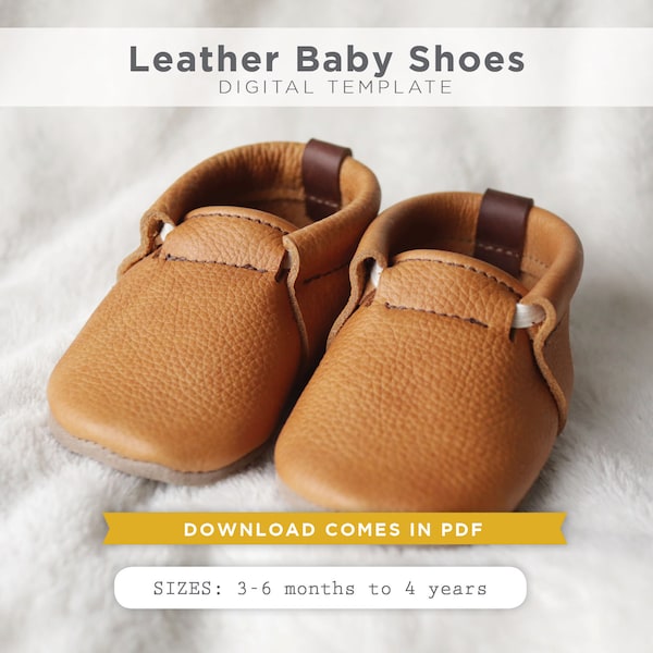 Simple Leather Baby Shoe Pattern for Leathercrafters - Baby & Toddler Sizes