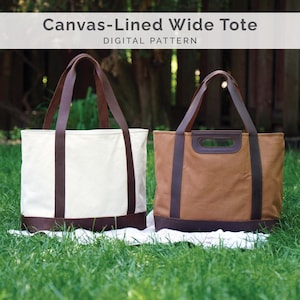 May include: Two wide tote bags with dark brown leather-like handles and base trim. One bag is off-white canvas, and the other is tan canvas with a cutout handle detail. The text Canvas-Lined Wide Tote DIGITAL PATTERN is displayed at the top.