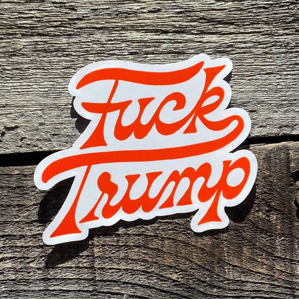 Fuck Trump Sticker