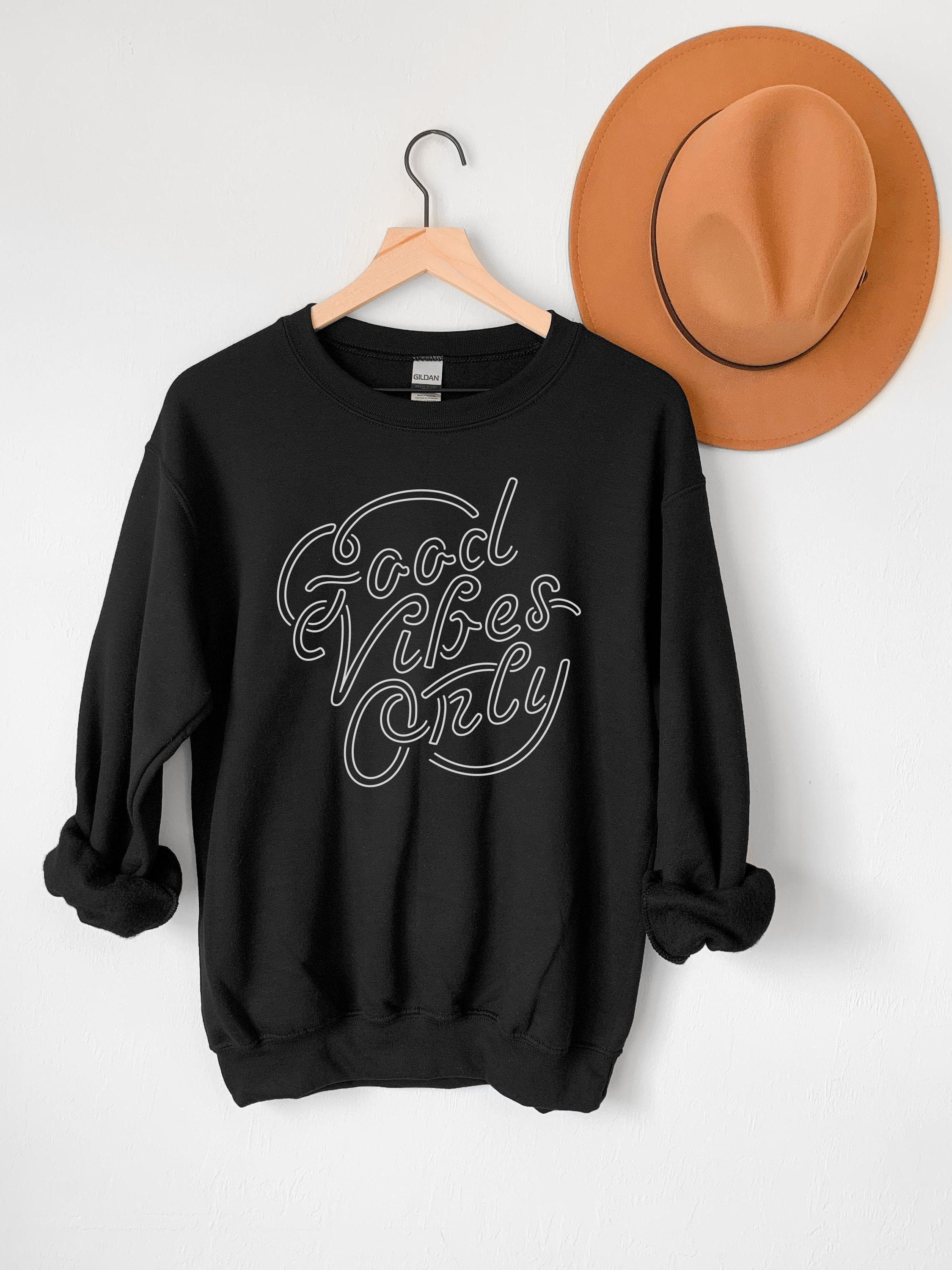 lorenklein Good Vibes Only Sweatshirt, Positive Vibes Crewneck