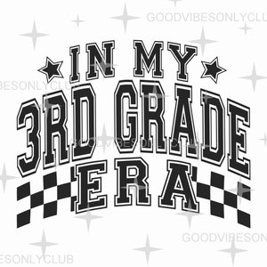 In mijn 3e leerjaar tijdperk SVG PNG, geruite SVG, college stijl, derde leerjaar leraar shirt sublimatie ontwerp, digitale bestanden voor de Cricut/silhouet